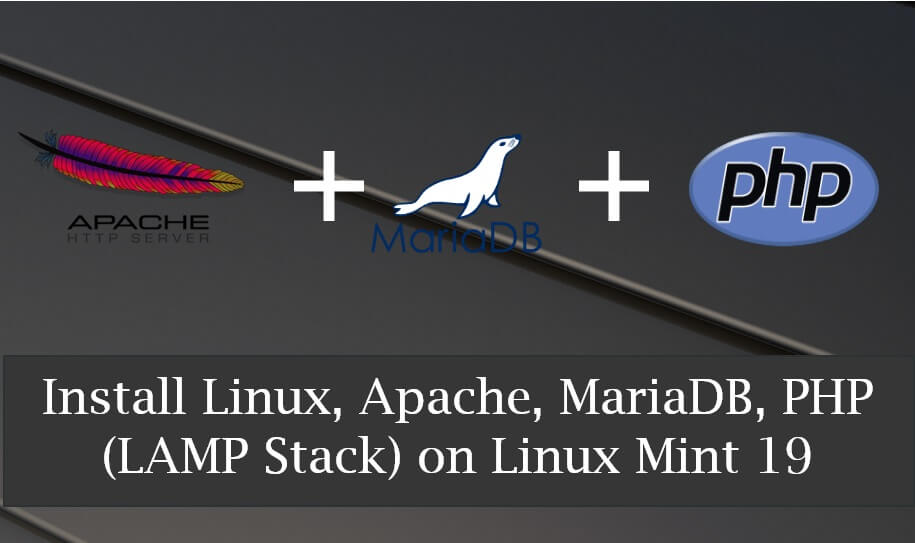 Install LAMP Stack on Linux Mint 19
