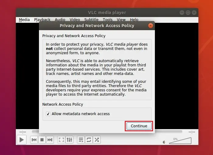 Install VLC Media Player on Ubuntu 18.04 - Privacy and Network Access Policy