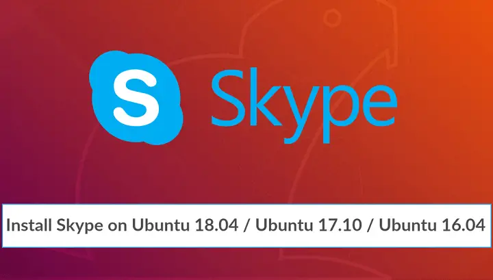 Install Skype on Ubuntu 18.04