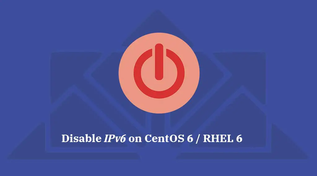 Disable IPv6 on CentOS 6