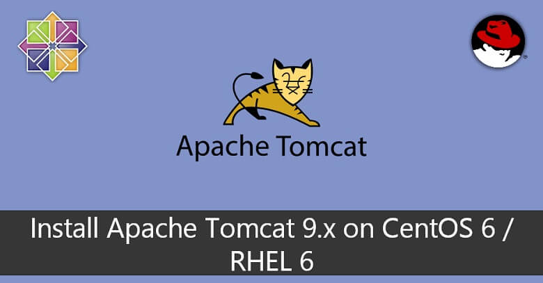 Install Apache Tomcat 9.0 on CentOS 6