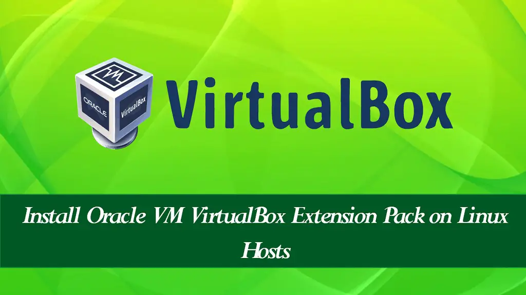 How to Install VirtualBox Extension Pack