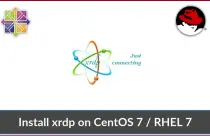 Install xrdp on CentOS 7 / RHEL 7