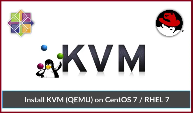 Install KVM (QEMU) on CentOS 7