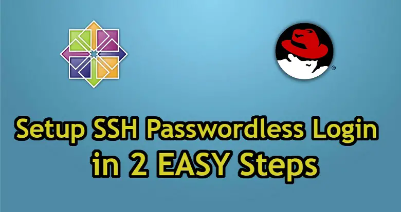 Setup SSH Passwordless Login on CentOS 7