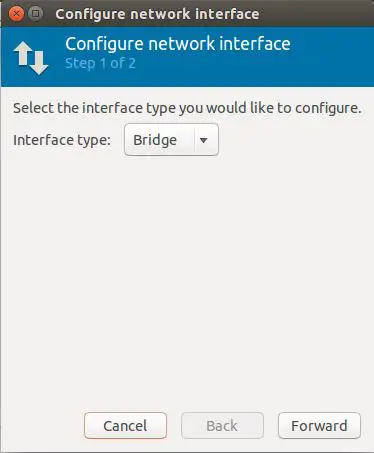 Configure bridged networking for KVM on Ubuntu 16.04 - Bridged Networking Interface type