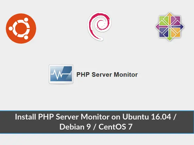 Install PHP Server Monitor on Ubuntu 16.04
