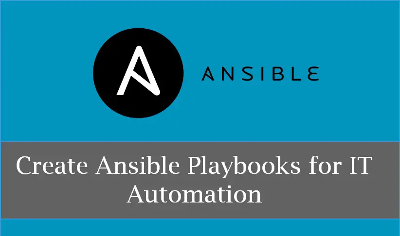 Create Ansible Playbooks for IT Automation