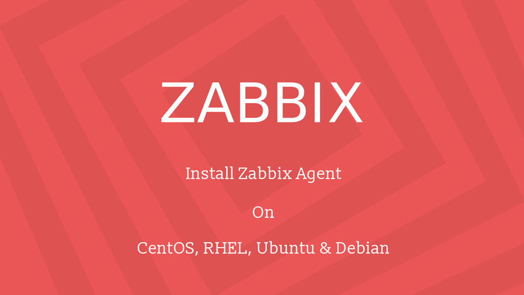 How to Configure Zabbix Agent 