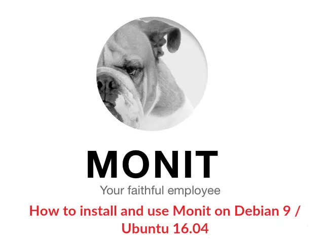 Install and use Monit on Debian 9