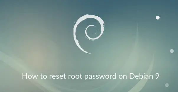 Reset root password on Debian 9