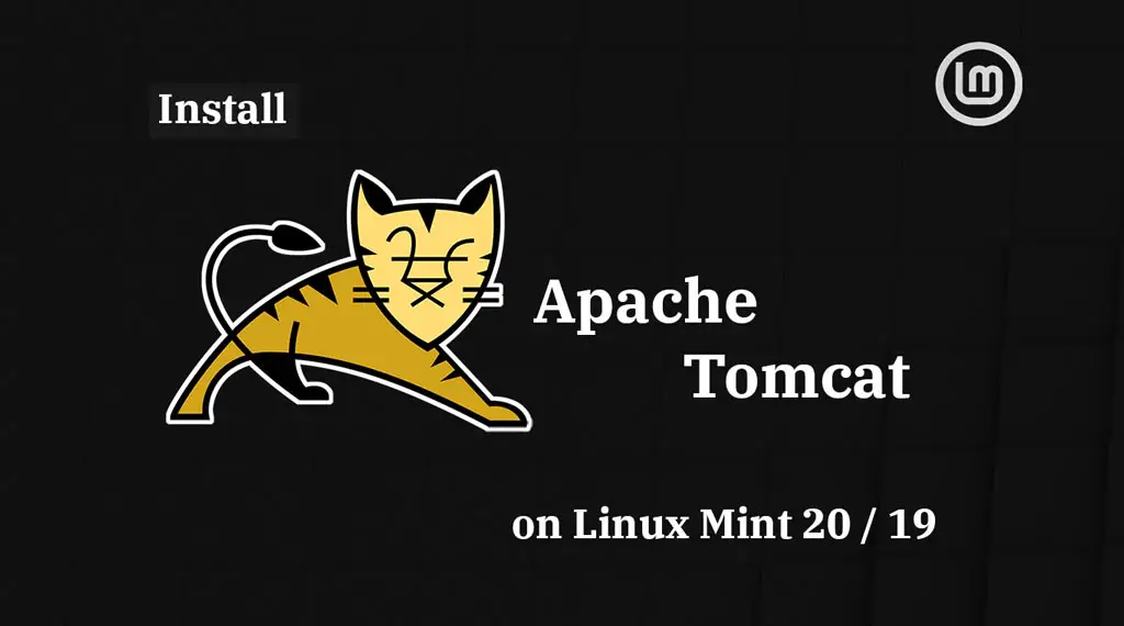 Install Apache Tomcat On Linux Mint 20