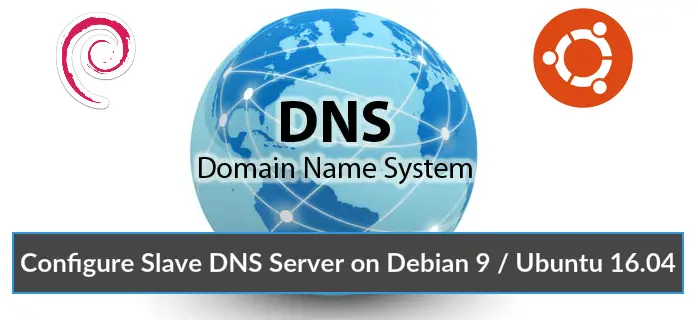 Configure Slave DNS Server on Debian 9
