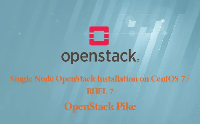 Single Node OpenStack Installation on CentOS 7