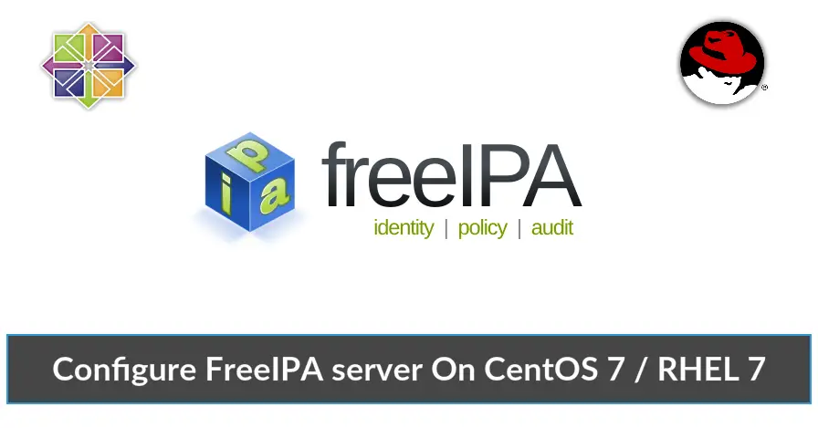 Configure FreeIPA server On CentOS 7