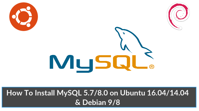 Install MySQL 5.7 on Ubuntu 16.04