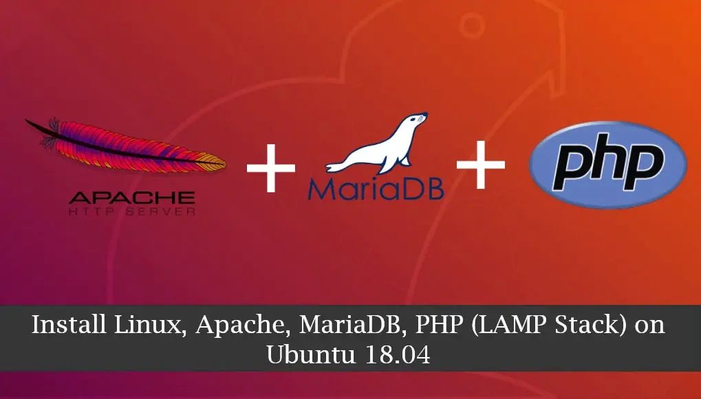 Install LAMP Stack on Ubuntu 18.04