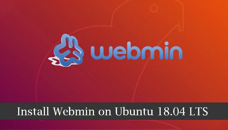 Install Webmin on Ubuntu 18.04 LTS