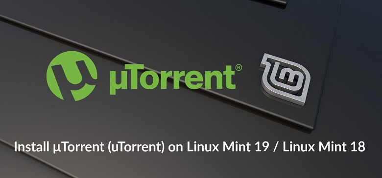 Install μTorrent (uTorrent) on Linux Mint 19