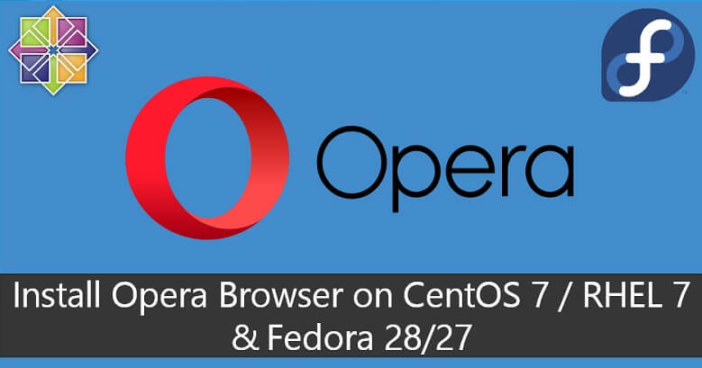 Install Opera Browser on CentOS 7