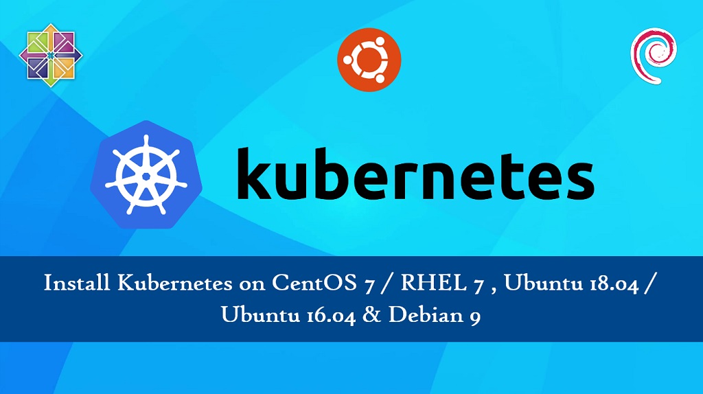 Install Kubernetes on CentOS 7