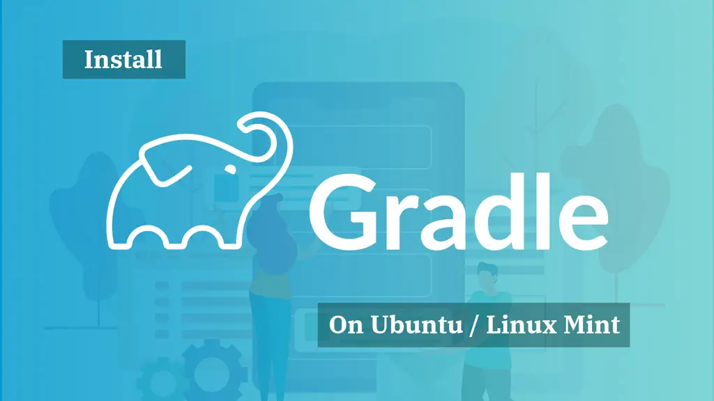 Install Gradle on Ubuntu 20.04