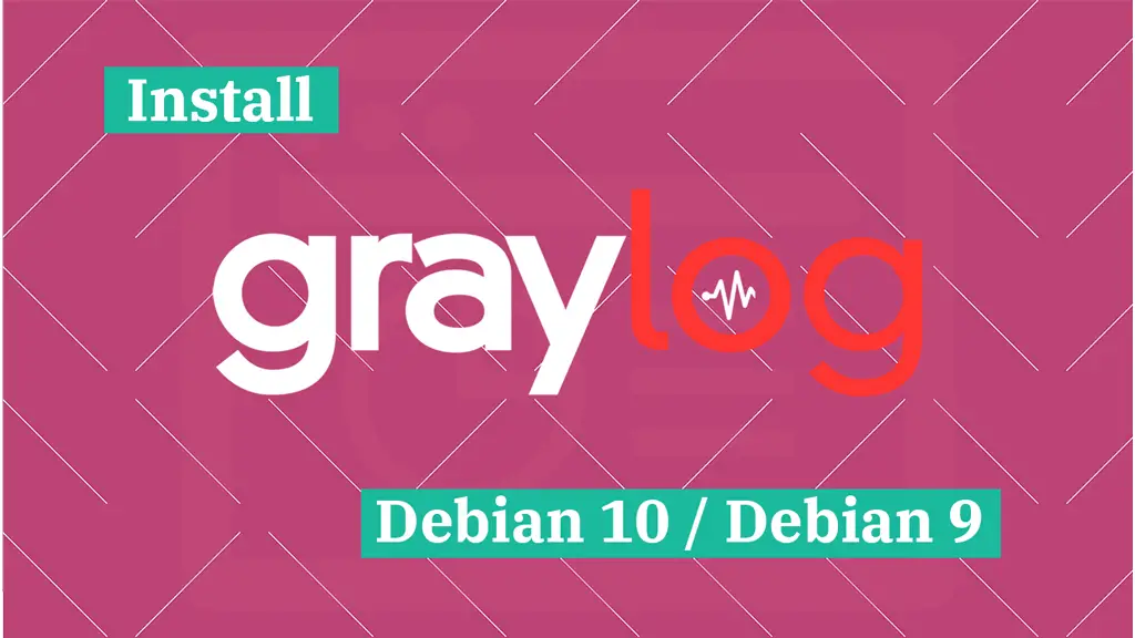 Install Graylog On Debian 10