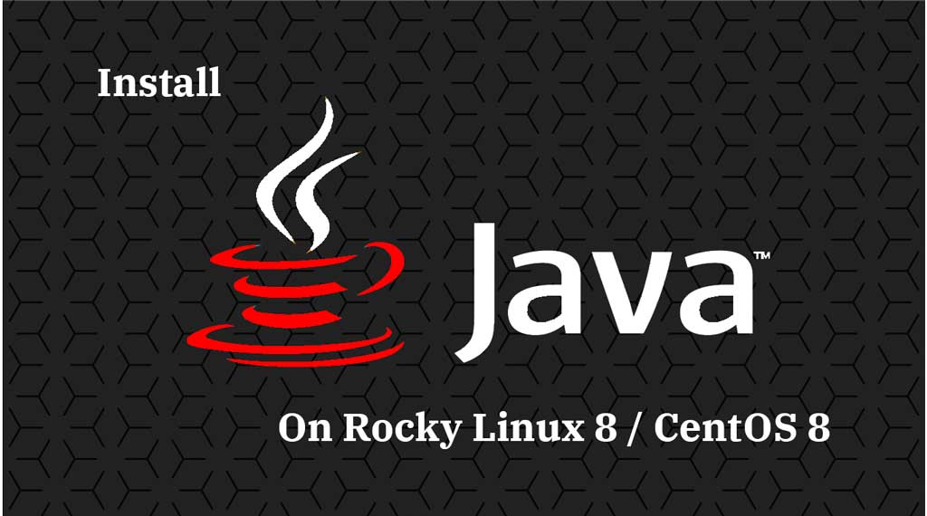 Install Java On Rocky Linux 8