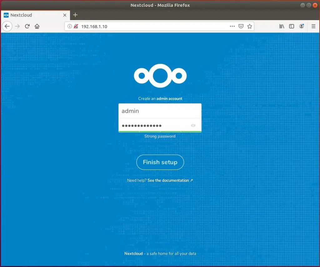 Install Nextcloud on Ubuntu 18.04 using Snap - Setup Nextcloud