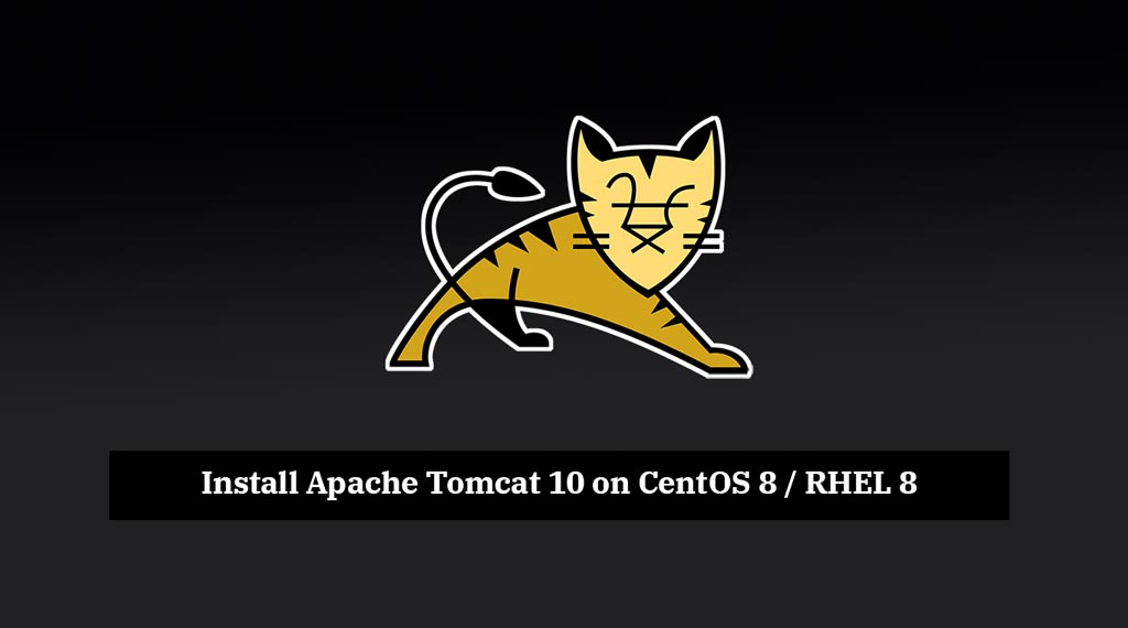 Install Apache Tomcat On CentOS 8