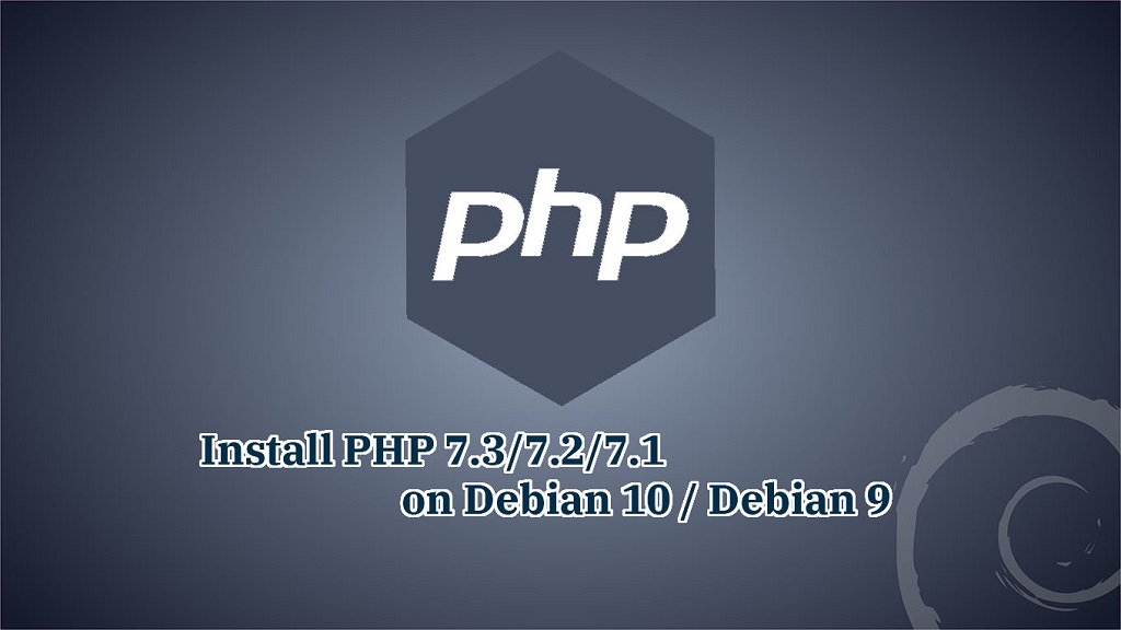 Install PHP 7.3 On Debian 10