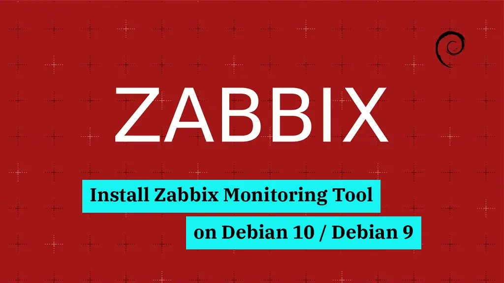 Install Zabbix On Debian 10