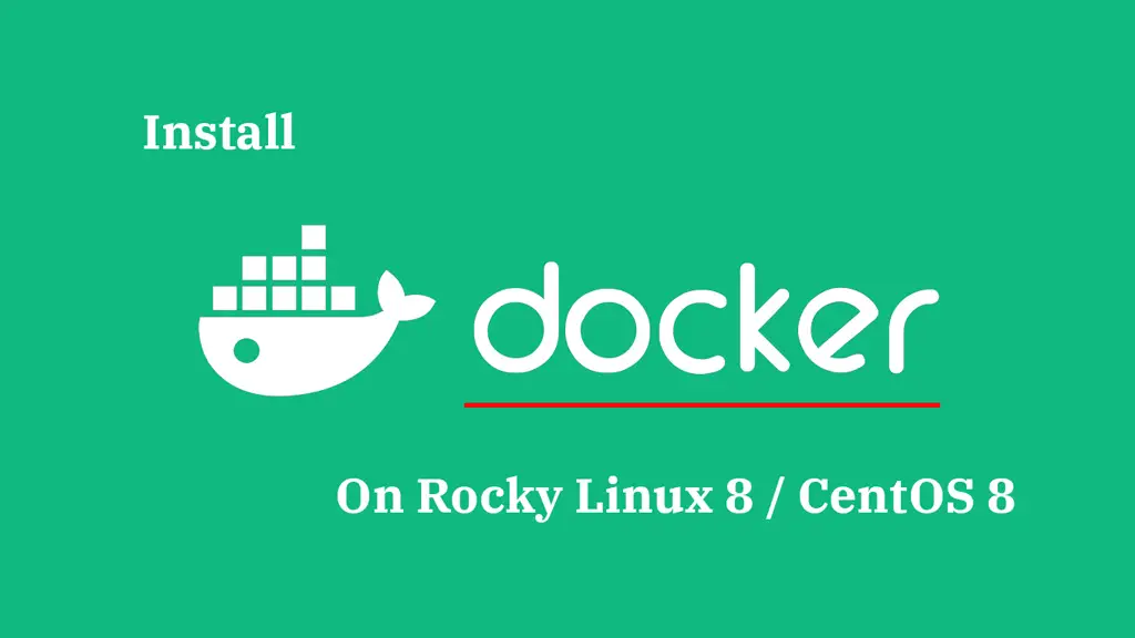 Install Docker on Rocky Linux 8