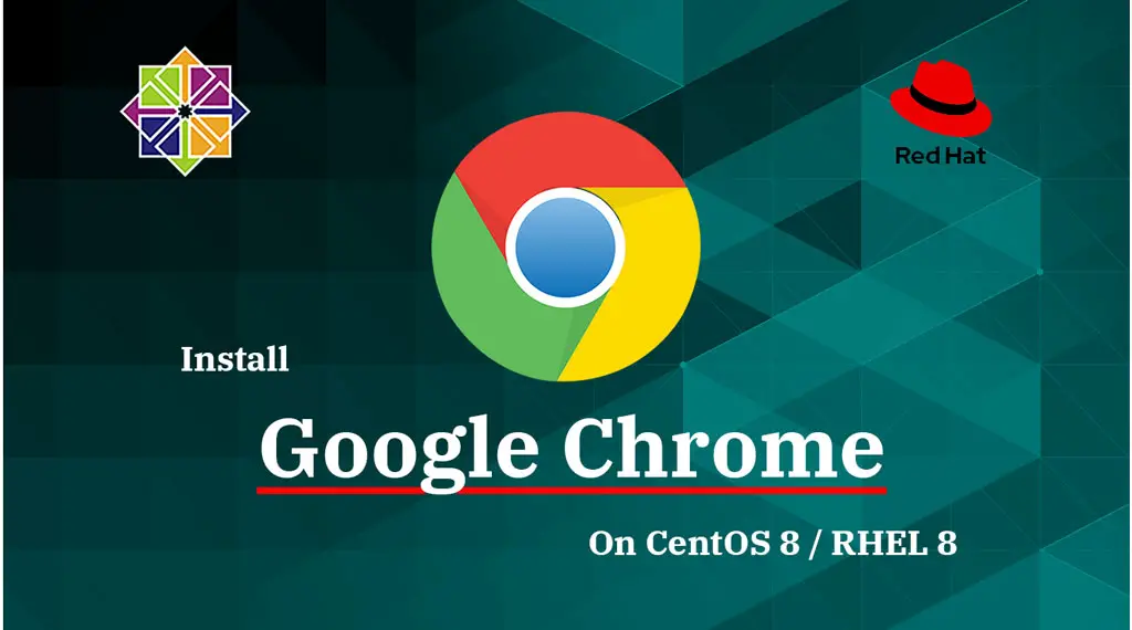 Install Google Chrome on CentOS 8