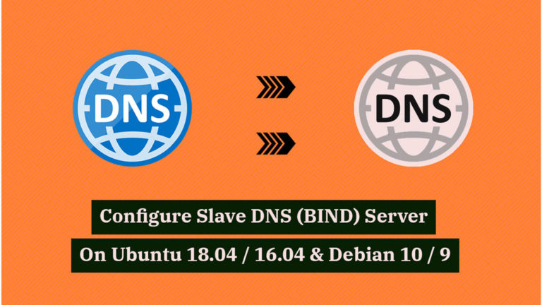 Configure Slave DNS BIND Server On Ubuntu 18 04 16 04 Debian 10 9