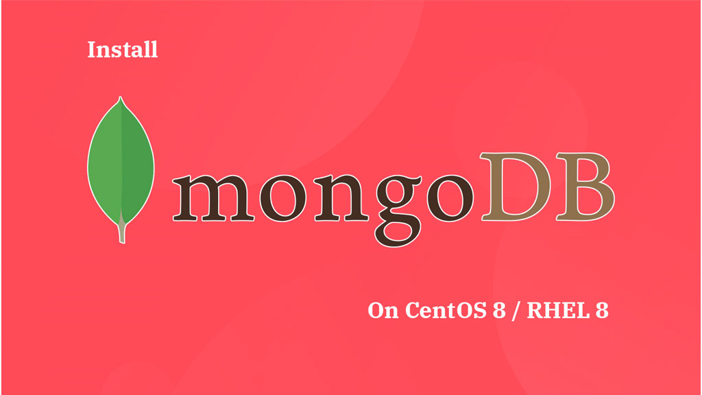 Install MongoDB On CentOS 8