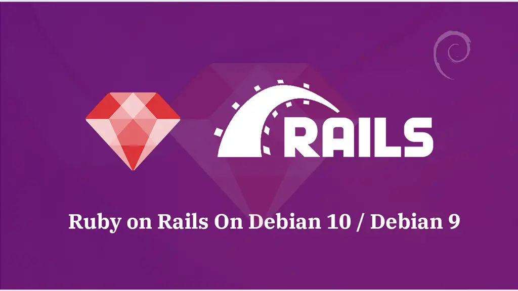 Install Ruby On Rails On Debian 10