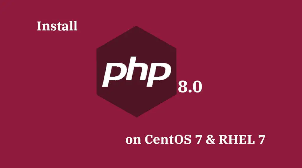 Install PHP 8.0 on CentOS 7