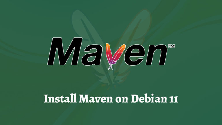 Install Apache Maven on Debian 11