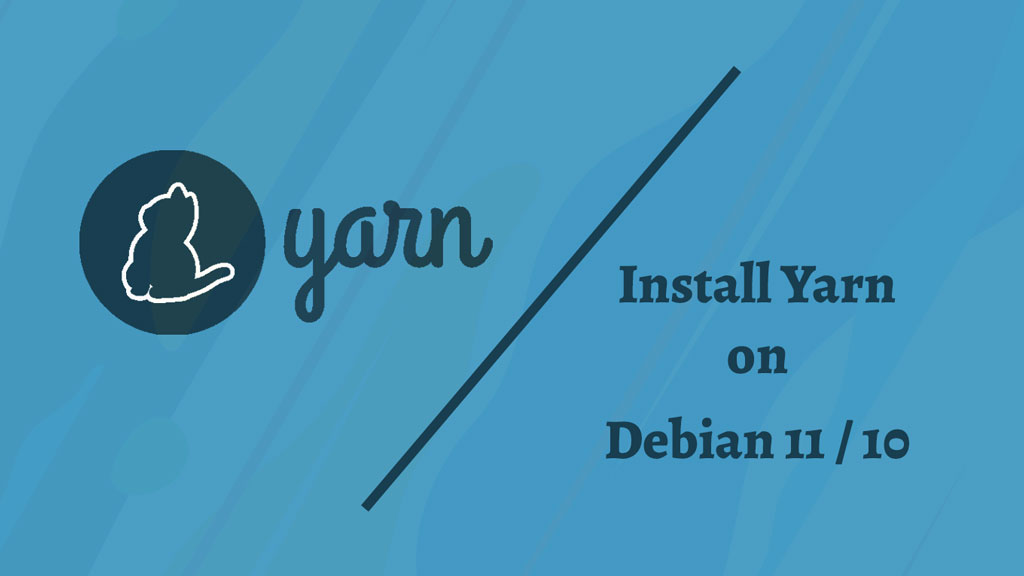 Install Yarn on Debian 11