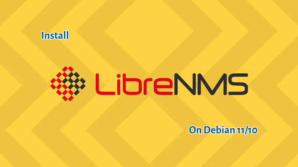 Install LibreNMS on Debian 11