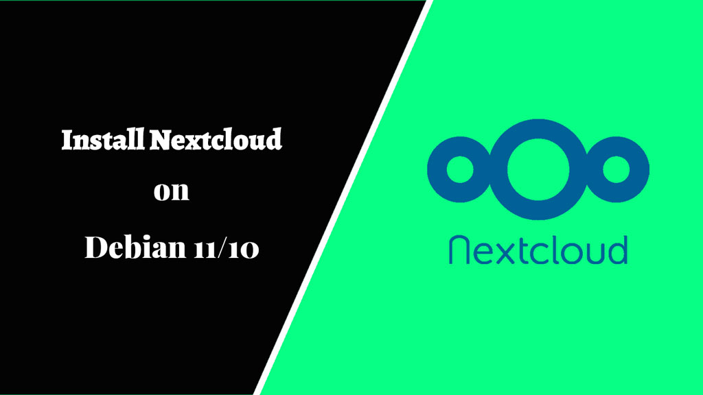 Install Nextcloud On Debian 11