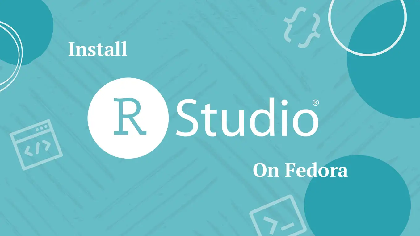 Install RStudio IDE on Fedora 36