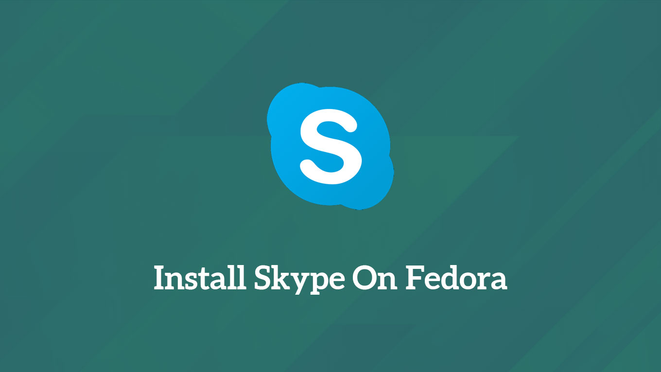 Install Skype on Fedora 36