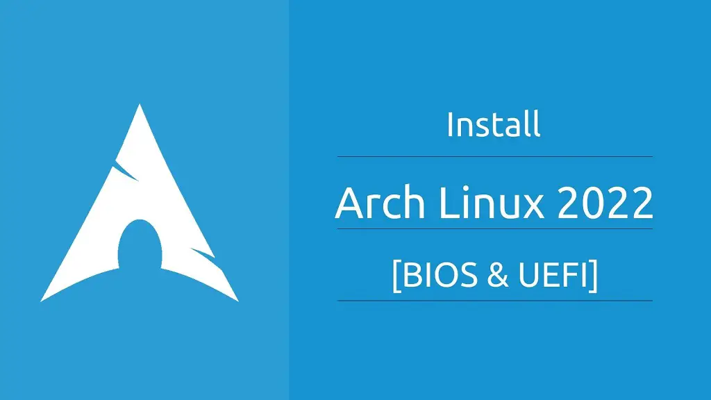 Install Arch Linux 2022