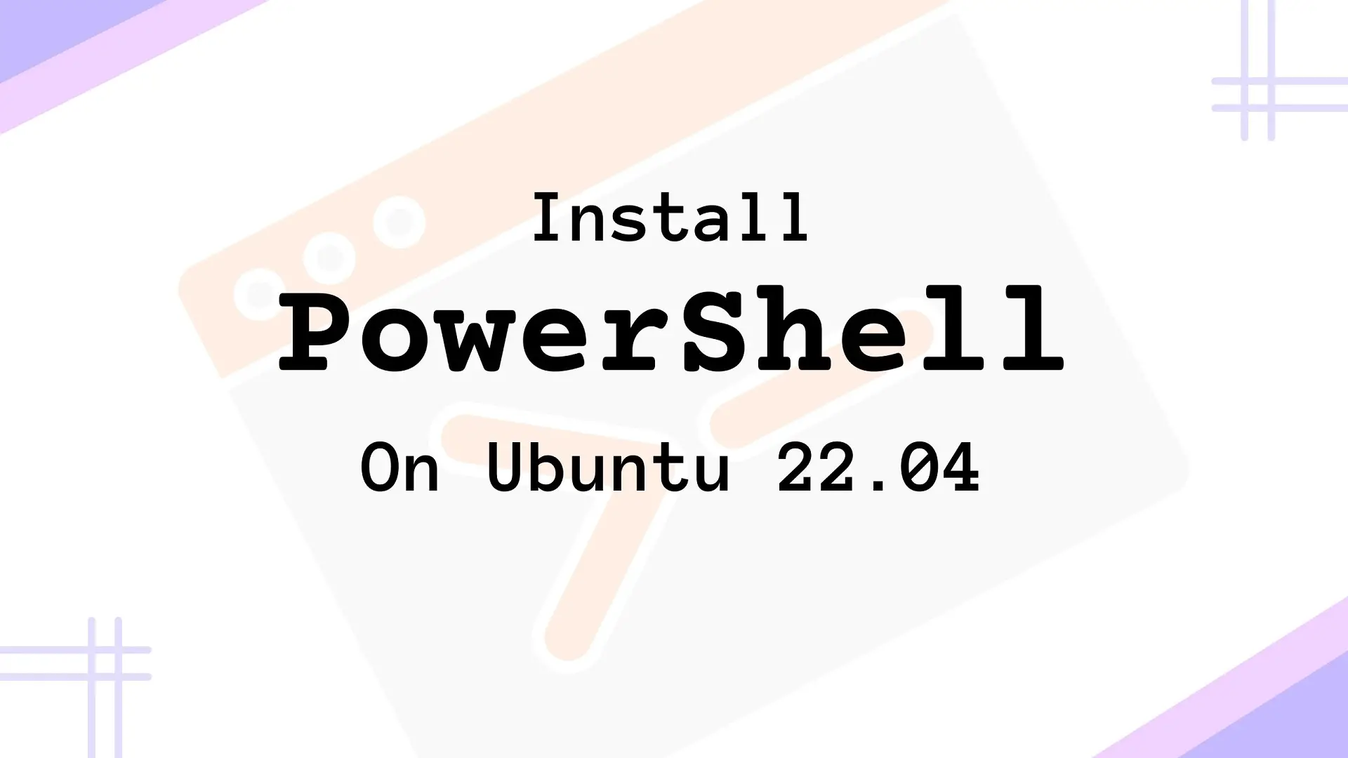 Install PowerShell on Ubuntu 22.04