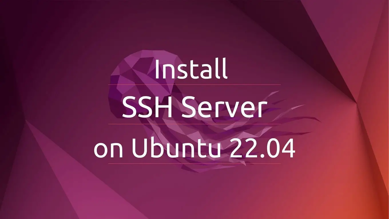 Install SSH Server on Ubuntu 22.04
