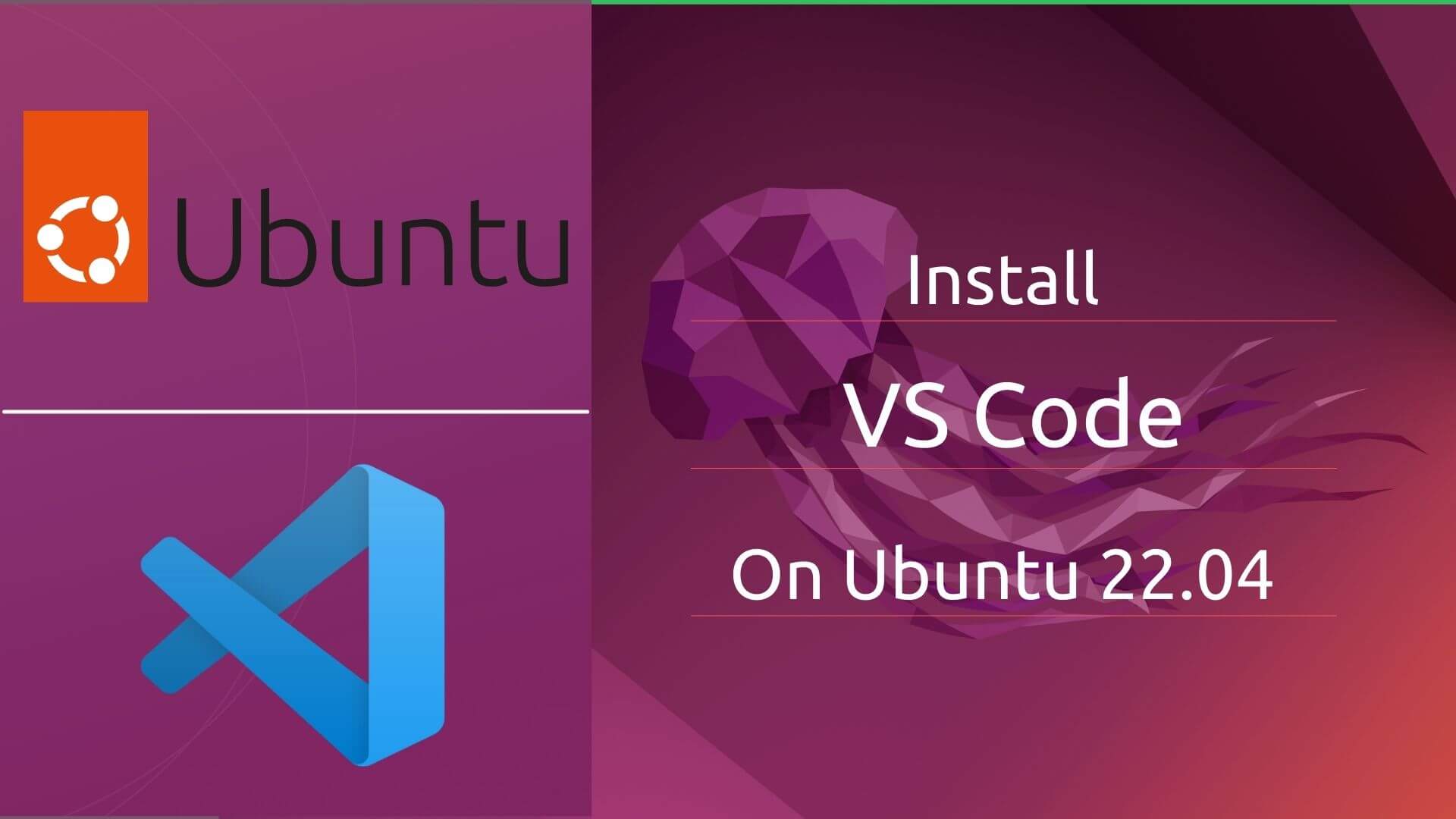 Install Visual Studio Code on Ubuntu 22.04