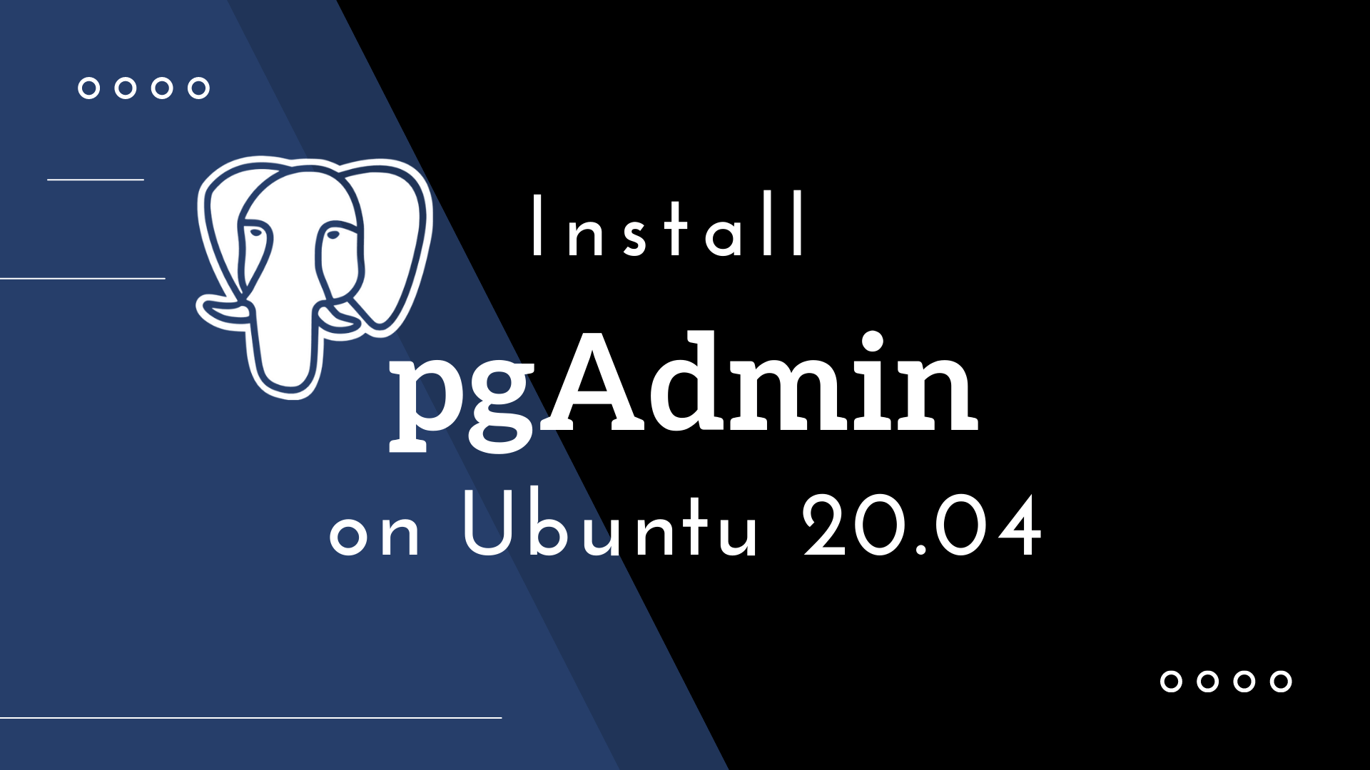 How to Install pgAdmin on Ubuntu 22.04 / Ubuntu 20.04  ITzGeek